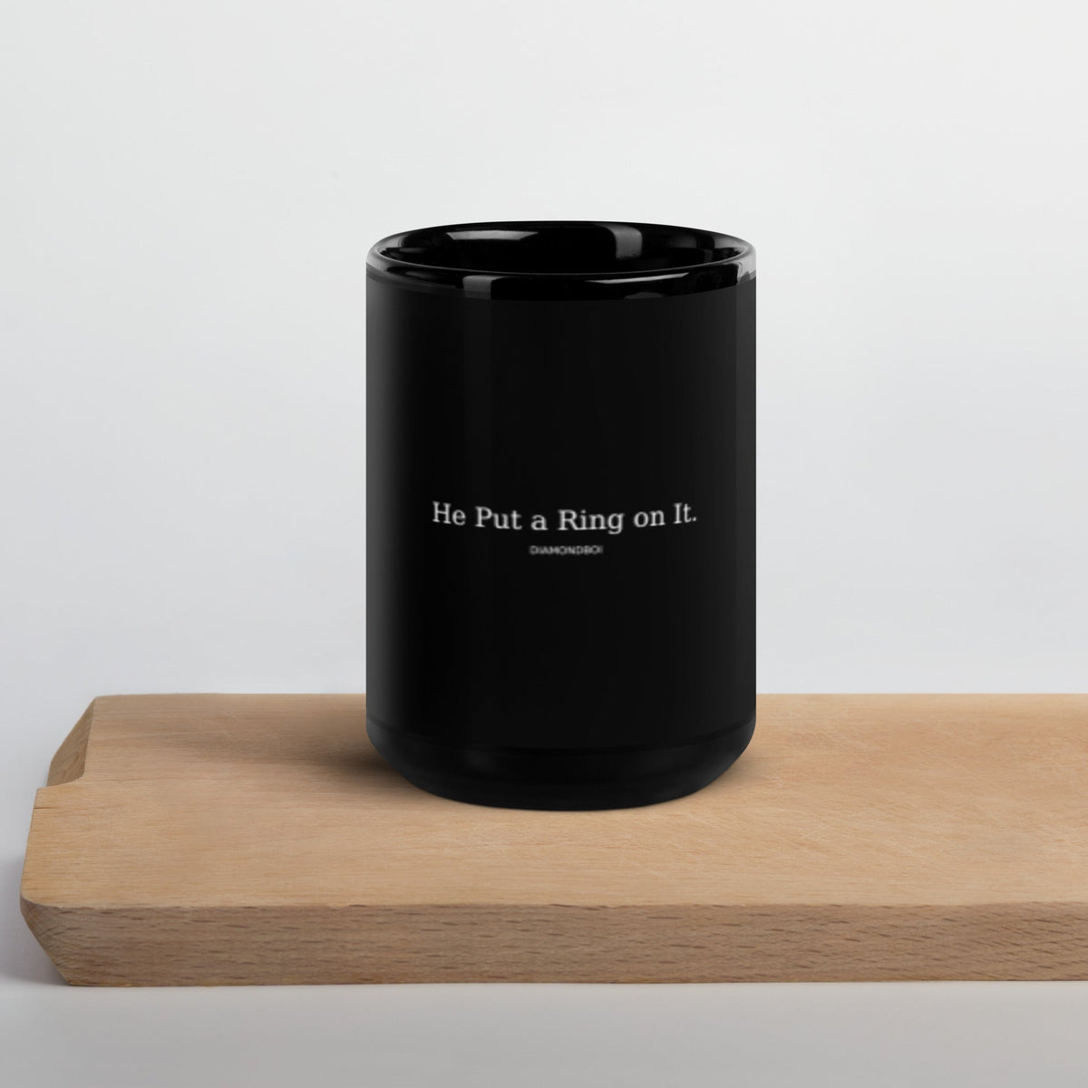 "He Put A Ring On It" Black Glossy Mug – view 1 of 12
