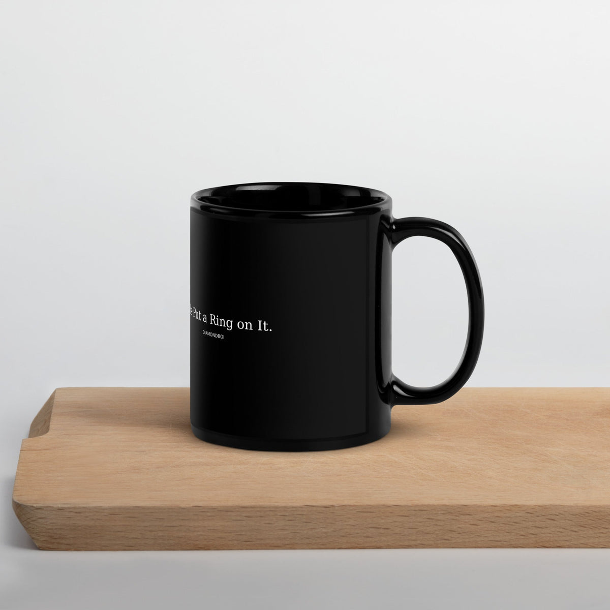 "He Put A Ring On It" Black Glossy Mug – view 5 of 12