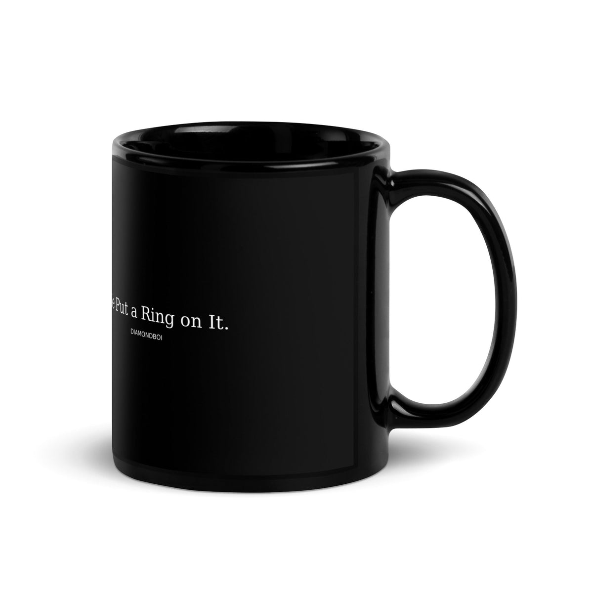 "He Put A Ring On It" Black Glossy Mug – view 7 of 12