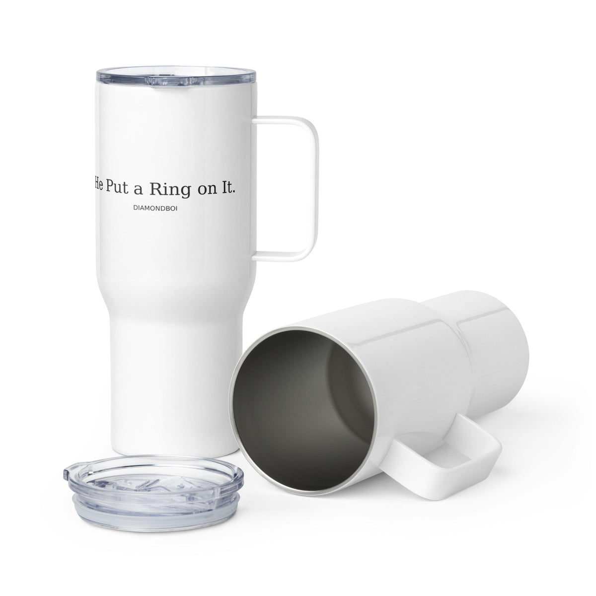 "He Put A Ring On It" Travel mug with a handle – view 1 of 8